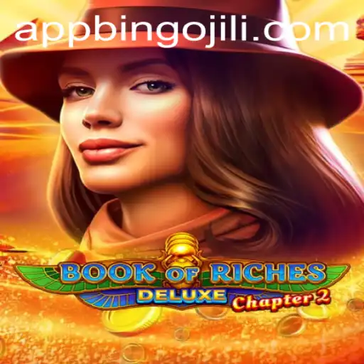 Exploring Book of Riches Deluxe Chapter 2 and Its Connection to Bingojili