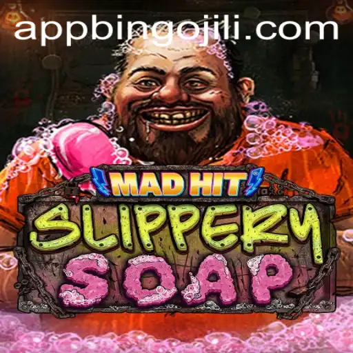Exploring the Quirky World of MadHitSlipperySoap and How It Connects with bingojili